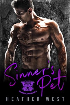 Cover Sinner's Pet: A Motorcycle Club Romance (Book 3) (eBook, ePUB)