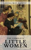 The Complete Little Women: Little Women, Good Wives, Little Men, Jo's Boys (eBook, ePUB)