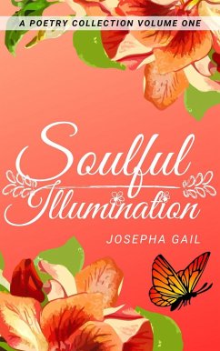 Soulful Illumination (eBook, ePUB) - Gail, Josepha