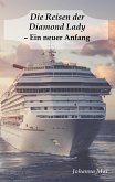 Die Reisen der Diamond Lady - Ein neuer Anfang (eBook, ePUB)