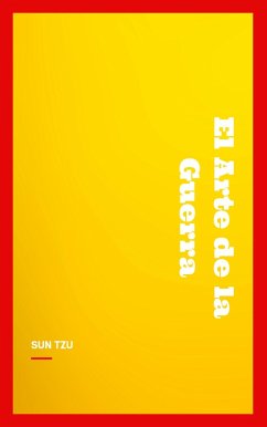 El Arte de la Guerra (eBook, ePUB) - Tzu, Sun