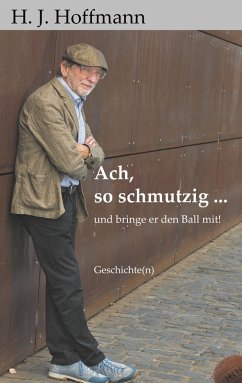 Ach, so schmutzig ... (eBook, ePUB) - Hoffmann, H. J.