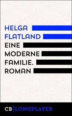 Eine moderne Familie (eBook, ePUB) - Flatland, Helga