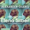 Die Leben der Elena Silber... - Bild 1