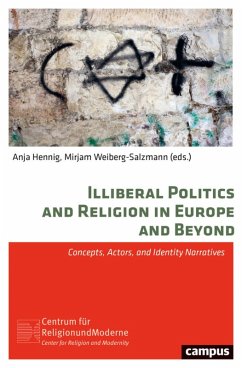 Illiberal Politics and Religion in Europe and Beyond (eBook, PDF)