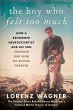 The Boy Who Felt Too Much (eBook, ePUB) - Bild 1