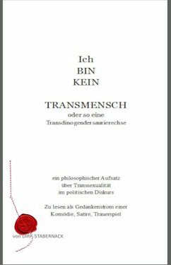 Ich BIN KEIN TRANSMENSCH (eBook, ePUB) - Stabernack, Dirk