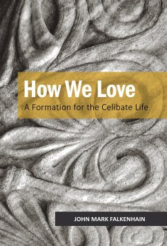 How We Love (eBook, ePUB) - Falkenhain, John Mark