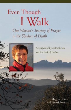 Even Though I Walk (eBook, ePUB) - Heras, Magda; Fossas, Ignasi