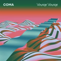 Voyage Voyage (Digipak) - Coma