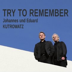 Try To Remember - Kutrowatz,Eduard/Kutrowatz,Johannes