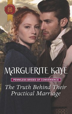 The Truth Behind Their Practical Marriage (eBook, ePUB) - Kaye, Marguerite
