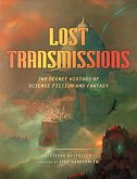 Lost Transmissions (eBook, ePUB)