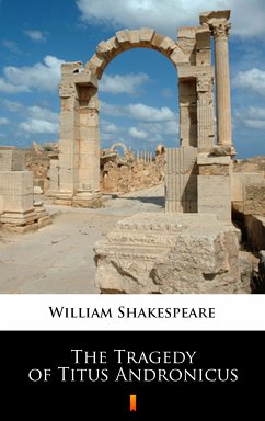 The Tragedy of Titus Andronicus (eBook, ePUB) - Shakespeare, William