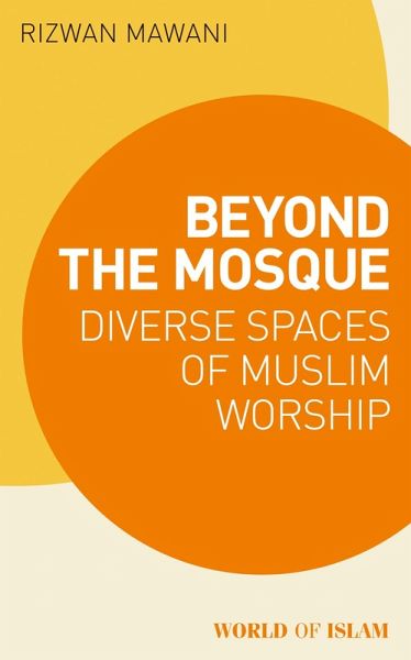 Beyond the Mosque (eBook, ePUB)