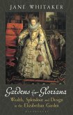 Gardens for Gloriana (eBook, ePUB)