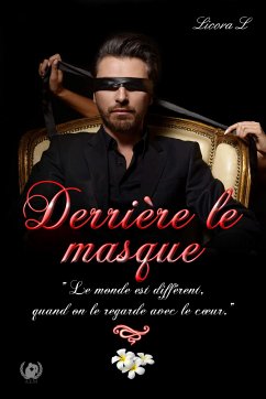 Derrière le masque (eBook, ePUB) - L., Licora