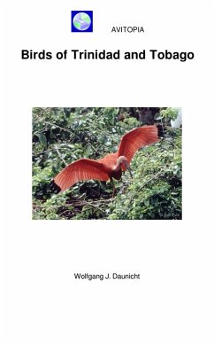 AVITOPIA - Birds of Trinidad and Tobago (eBook, ePUB) - Daunicht, Wolfgang