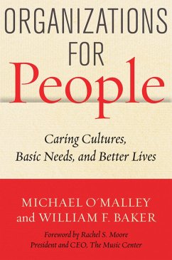 Organizations for People (eBook, ePUB) - O'Malley, Michael; Baker, William F.