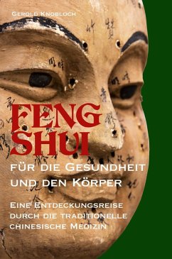 FENG SHUI für die Gesundheit und den Körper (eBook, ePUB) - Knobloch, Gerold