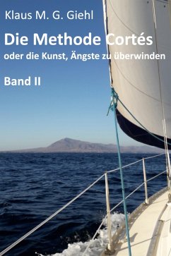 Die Methode Cortés - Band II (eBook, ePUB) - Giehl, Klaus M. G.