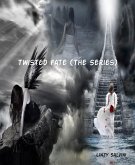 Twisted Fate (The Series) (eBook, ePUB)