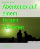 Abenteuer auf einem fernen Planeten (eBook, ePUB)