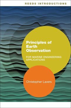 Reeds Introductions: Principles of Earth Observation for Marine Engineering Applications (eBook, PDF) - Lavers, Christopher