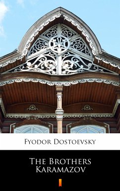 The Brothers Karamazov (eBook, ePUB) - Dostoevsky, Fyodor Mikhailovich