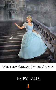 Fairy Tales (eBook, ePUB) - Grimm, Jacob; Grimm, Wilhelm