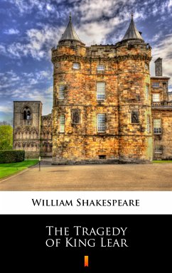 The Tragedy of King Lear (eBook, ePUB) - Shakespeare, William