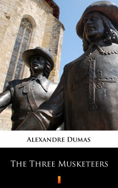 The Three Musketeers (eBook, ePUB) - Dumas, Alexandre