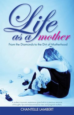 Life as a mother (eBook, ePUB) - Lambert, Chantelle