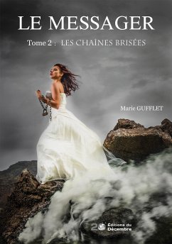 Le messager - tome 2 (eBook, ePUB) - Gufflet, Marie