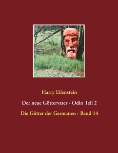 Der neue Göttervater - Odin Teil 2 (eBook, ePUB)