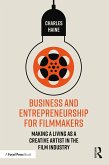 Business and Entrepreneurship for Filmmakers (eBook, ePUB)
