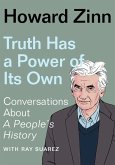 Truth Has a Power of Its Own (eBook, ePUB)