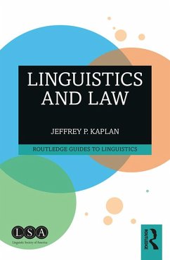 Linguistics and Law (eBook, ePUB) - Kaplan, Jeffrey P.