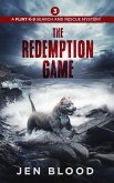 The Redemption Game (The Flint K-9 Search and Rescue Mysteries, #3) (eBook, ePUB)