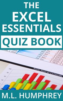 The Excel Essentials Quiz Book (eBook, ePUB) - Humphrey, M. L.