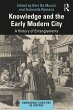 Knowledge and the Early Modern City... - Bild 1