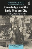 Knowledge and the Early Modern City (eBook, PDF)