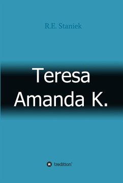 Teresa Amanda K. (eBook, ePUB) - Staniek, R. E.