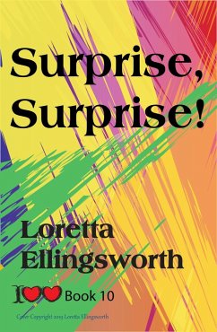 Surprise, Surprise! (I Love Love, #10) (eBook, ePUB) Cover Surprise, Surprise! (I Love Love, #10) (eBook, ePUB)