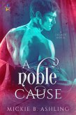 A Noble Cause (Legacy, #2) (eBook, ePUB)