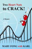 Two Heart Nuts to Crack! (A Magnificent Mess! (trilogy), #1) (eBook, ePUB)