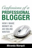 Confessions of a Professional Blogger (eBook, ePUB)