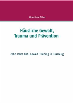 Häusliche Gewalt, Trauma und Prävention (eBook, ePUB)