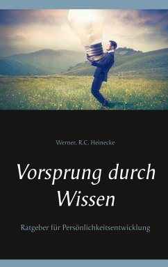 Vorsprung durch Wissen (eBook, ePUB) - Heinecke, Werner. R. C.
