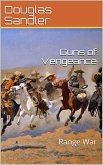 Guns of Vegegance: Range War (eBook, ePUB)
